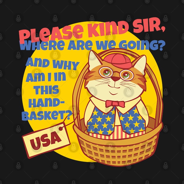 USA in a Handbasket by Sue Cervenka