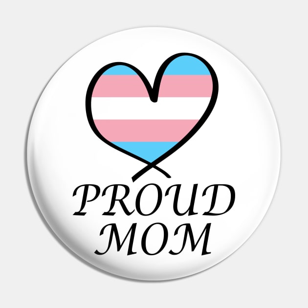 Proud Mom LGBT Gay Pride Month Transgender Flag Pin by artbypond