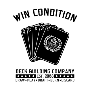 Win Condition Deck Building Company (Light Shirts) T-Shirt