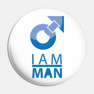 i am man Pin