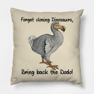 Forget Cloning Dinosaurs, Bring Back The Dodo Pillow