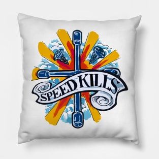 speed kills tattoo Pillow