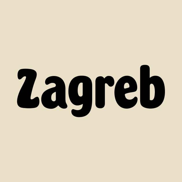 Zagreb Stuff by Towns of Renown