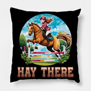 Hay There I Equestrian Pony Horse Lover Pillow