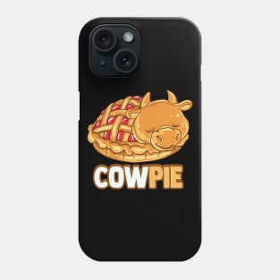 CowPie | Funny Food Lover Gifts | Cow Animal Cattle Phone Case