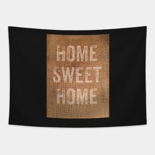 Home sweet home Tapestry