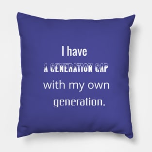 generation gap Pillow