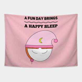 A Fun Day Brings A Happy Sleep Girl Tapestry