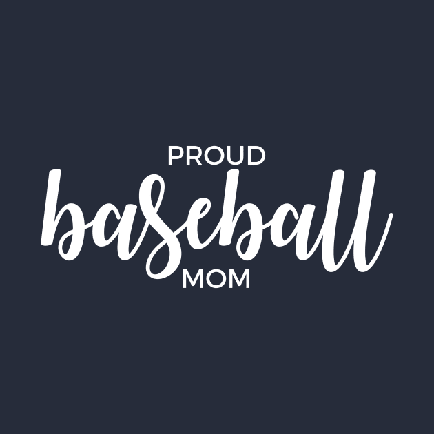 Proud Baseball Mom by winsteadwandering