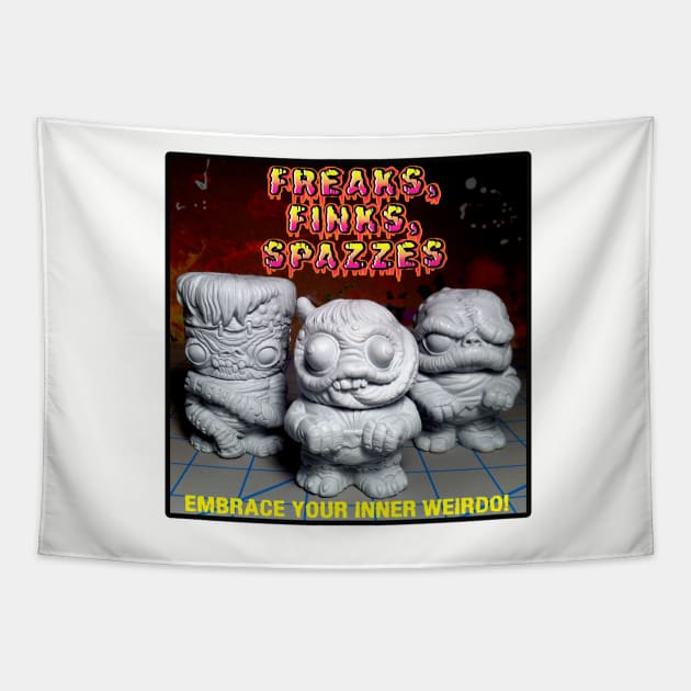 Freaks, Finks, Spazzes - GROUP 1 Tapestry by RadioactiveUppercut