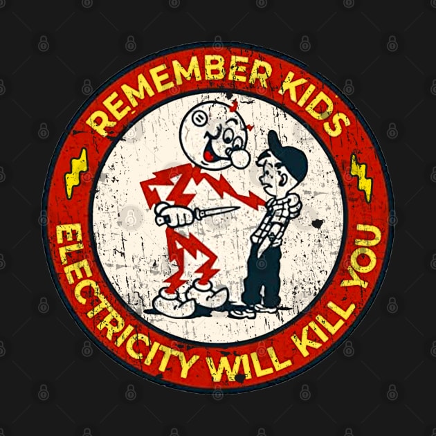 vintage Electricity Will Kill You Kids by SBC PODCAST