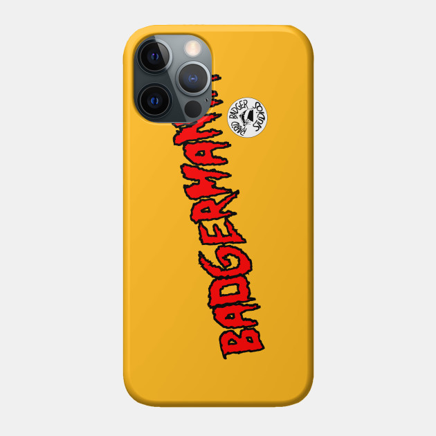 Badgermania - Rabidbadger - Phone Case