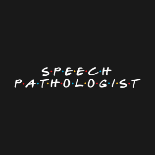 Speech Pathologist T-Shirt