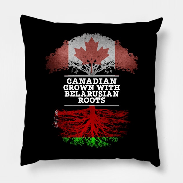 Canadian Grown With Belarusian Roots - Gift for Belarusian With Roots From Belarusian Pillow by Country Flags