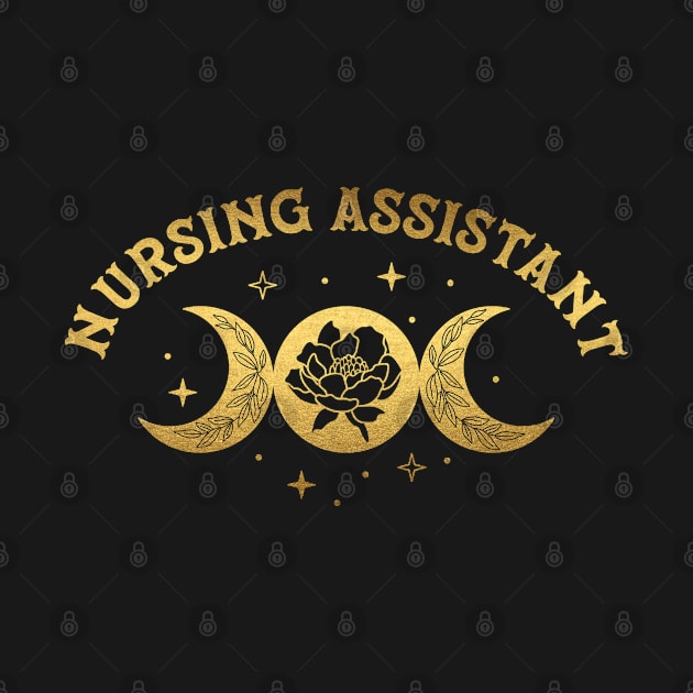 Nursing Assistant - Boho Moon & Wild Rose Golden Design by best-vibes-only