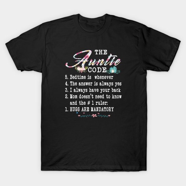 Funny Family Matching Gifts For Aunt The Auntie Code T-Shirt Funny Family Matching Gifts For Aunt The Auntie Code T-Shirt
