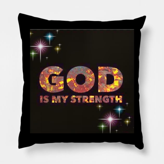 God Is My Strength Pillow by wonderwoman0317