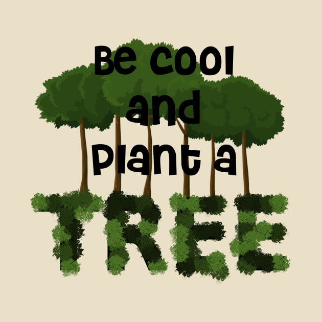 Plant A Tree - Reforest by SpassmitShirts