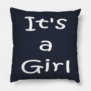 Its a Girl - New born Baby Pillow