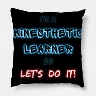 I'm a kinesthetic learner so Let's DO IT! Pillow