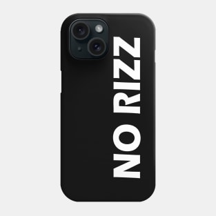 No Rizz Phone Case