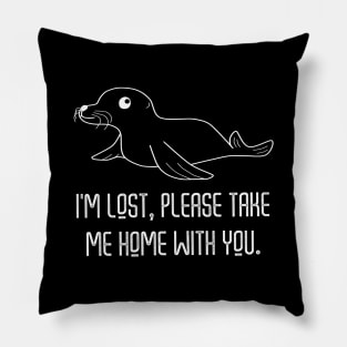 I Am Lost Please Take Me Home With You White On Black Pillow