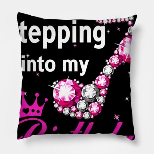 February Girl Stepping Into My Birthday Like A Boss T-Shirt Pillow