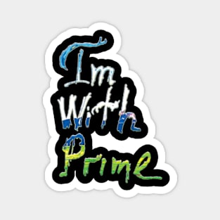 Im with prime Magnet