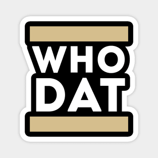 Who Dat Magnet