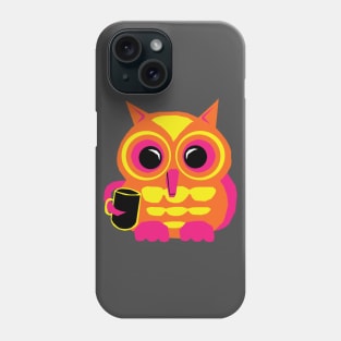 NIGHT OWLS NEED COFFEE Phone Case