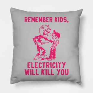 vintage electricity will kill you red distressed Pillow