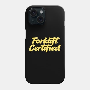 Forklift Certified Meme Phone Case