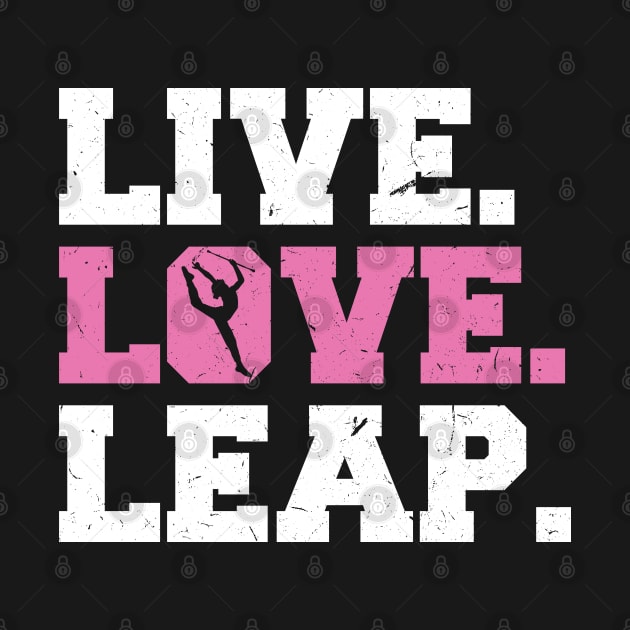 Live. Love. Leap. - Baton Twirler by Peco-Designs