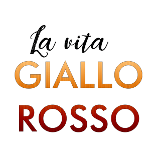 La Vita Giallo Rosso 2 T-Shirt