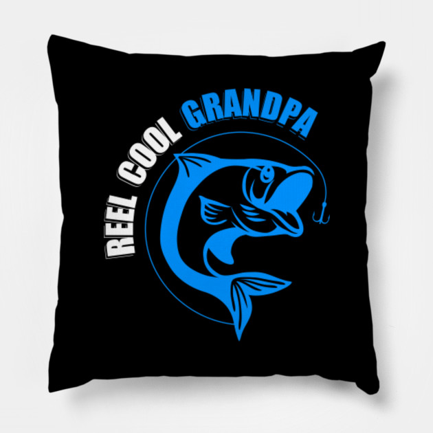 Download Reel Cool Grandpa Father S Day Tee Gift Fish Fisherman Grandpa Gift For Grandparent S Day Short Sleeve Unisex T Shirt Fishing Svg Pillow Teepublic