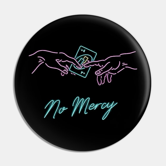 No mercy Pin by OlyGhenDan