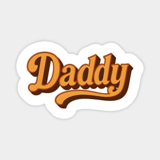 Retro Daddy Typography Design - Vintage Bold Script Style Magnet