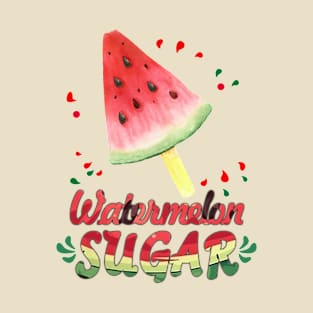 Watermelon Sugar T-Shirt