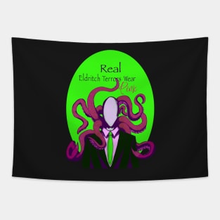 Real Eldritch Terrors Wear Pink - Slenderman Tapestry