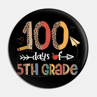 100 School Days Happy 100th Day Of 5th Grade Teacher Kids Pin