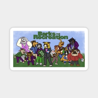 Barks and Recreation Magnet