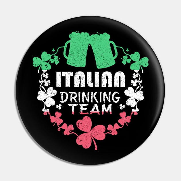 Italian Drinking Team Pin by ozalshirts