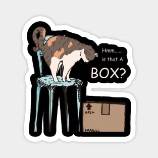 Is that a Box funny cute doodle cat t-shirt Magnet