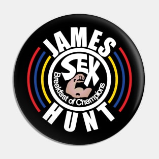 James Hunt Breakfast of Champions Pin