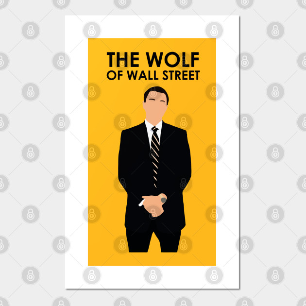 Dicaprio The Wolf Of Wall Street Movie The Wolf Of Wall Street Posters And Art Prints Teepublic