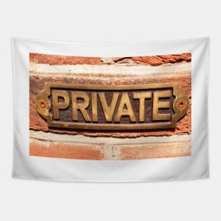 Private sign Tapestry