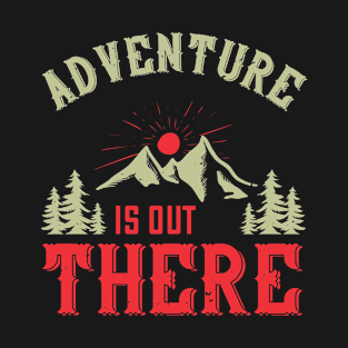 Mountains - Adventure Is Out There T-Shirt