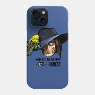 Not Mean, Just Honest (skull faced hat) Phone Case