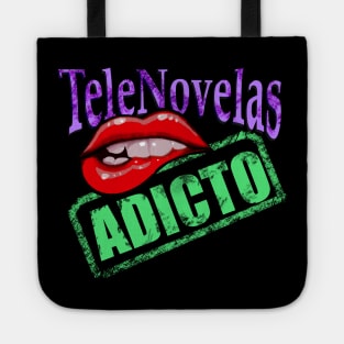 Novelas are addictive Tote