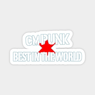 CM Punk Best In The World Magnet